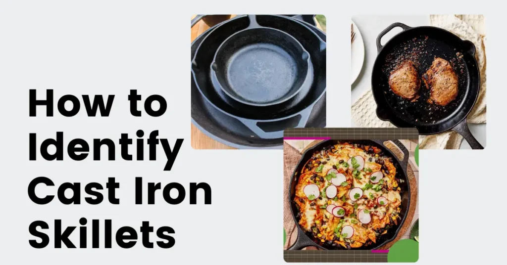 How to Identify Cast Iron Skillets